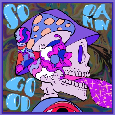 SO DAMN GOOD - Single