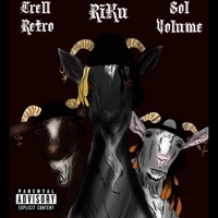Goated (feat. Trell Retro & Sol volume) - Single - RiKu