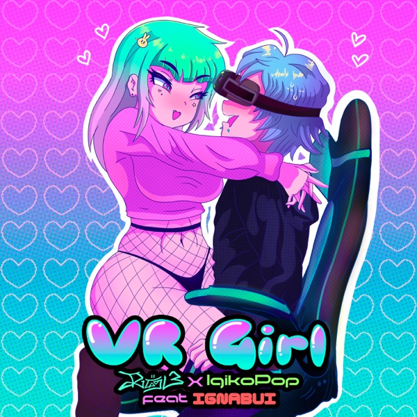 VRGirl (feat. Ignabui)