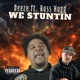 We Stuntin feat Boss Hogg Single