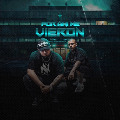 Por ahí me vieron (Freestyle) [feat. ElReghosg] - Single