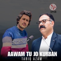 Aawam Tu Jo Kurban (feat. Tariq Azam) - Single - SPGB