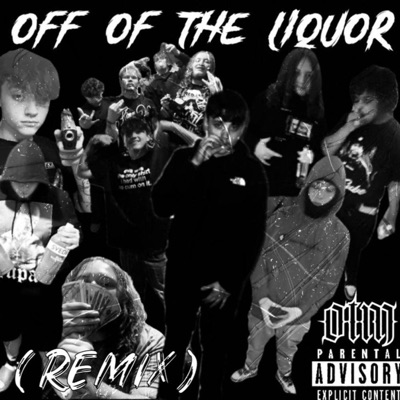 Off Of The Liquor (feat. BIGK1) [Remix] - Single