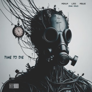 Time to Die (feat. EHLE) - Single
