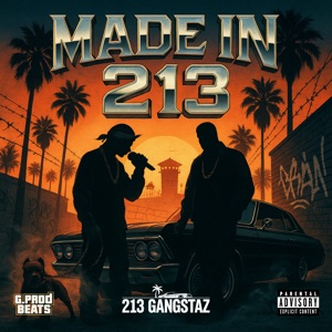 Made in 213 (feat. G-Prod)