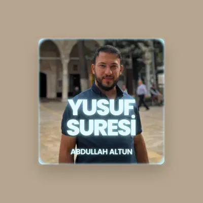 Listen to Abdullah Altun, watch music videos, read bio, see tour dates & more!