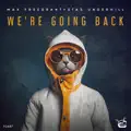 We're Going Back