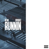 runnin' (feat. Spooks) - Single - Nthn