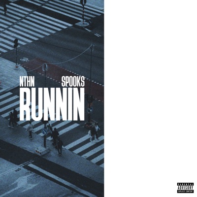 runnin' (feat. Spooks) - Single