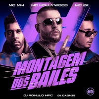 Montagem dos Bailes - Single - MC Hollywood, MC MM & Mc 2K