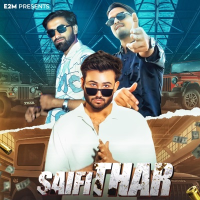 Saifi thar (feat. E2m) - Single