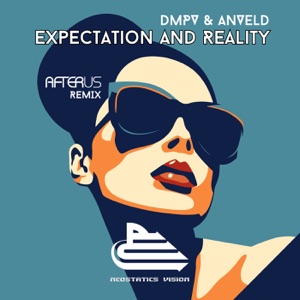 Expectation and Reality (Afterus Remix) - Single