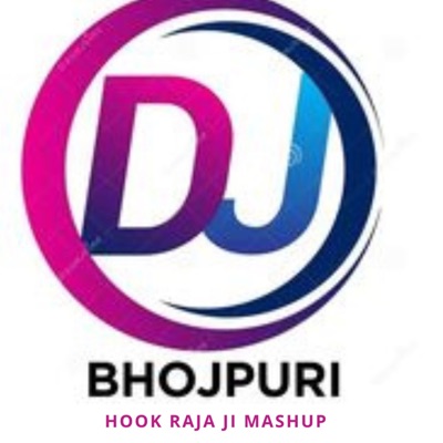 DJ Bhojpuri - Hook raja ji Mashup