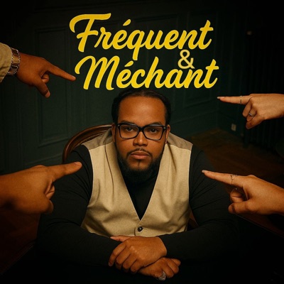 Fréquent & Méchant - Single