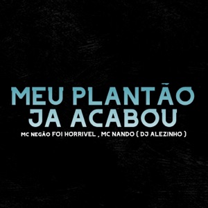 Meu Plantão Ja Acabou