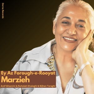 Ey Az Foroughe-e-Rooyat (feat. Aref Ghazvini, Ruhollah Khaleqi & Bijhan Taraghi)