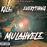 KILL EVERYTHING - EP - MulahVeli