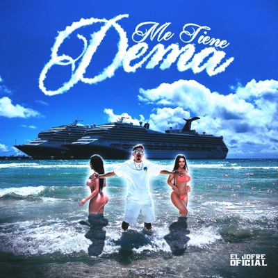 Me Tiene Dema - Single