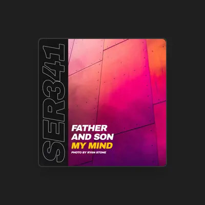 Listen to Father and Son, watch music videos, read bio, see tour dates & more!