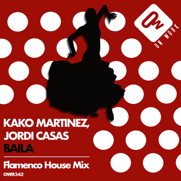Baila (Flamenco House Mix) - Single