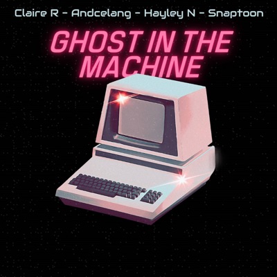 Ghost in the Machine (feat. Snaptoon) - Single