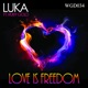 Love Is Freedom feat Rubygold