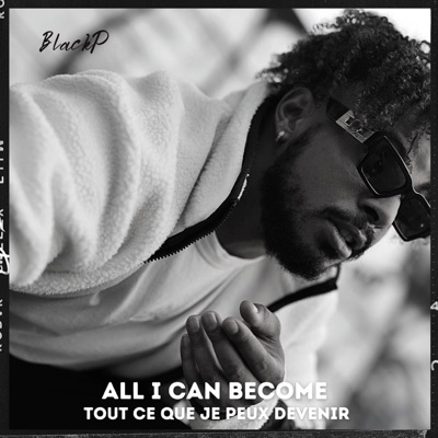 All I Can Become - Single