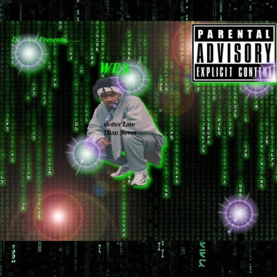 Better Late Than Never