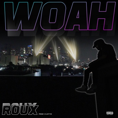 Woah (feat. K Lotto) - Single