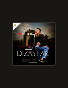 收听 Dizastar、观看音乐视频、阅读小传、查看巡演日期等 ！