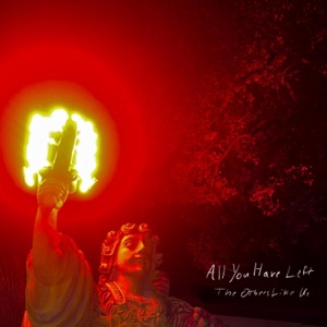 All You Have Left - EP