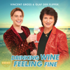Vincent Gross & Olaf Der Flipper - Drinking Wine Feeling Fine artwork