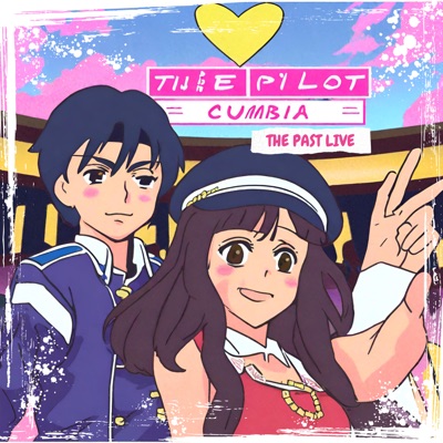 The Past Live Cumbia (Cover) - Single