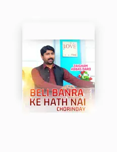 Listen to Zaigham Abbas Dard, watch music videos, read bio, see tour dates & more!