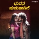 Bhuvana Hudukadidhe From Kerebete Single