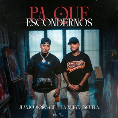 Pa Que Escondernos - Single