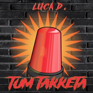 Luca D. - Tum Takketa (feat. Alessandro Olivato) - Line Dance Chorégraphe