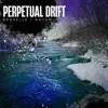 Perpetual Drift