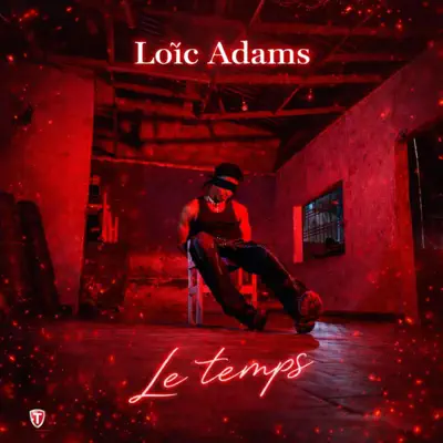 Escucha Le temps - Single de Loïc Adams.