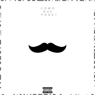 Como que pode? - Single
