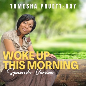 Woke Up This Morning (Spanish Version) - Single