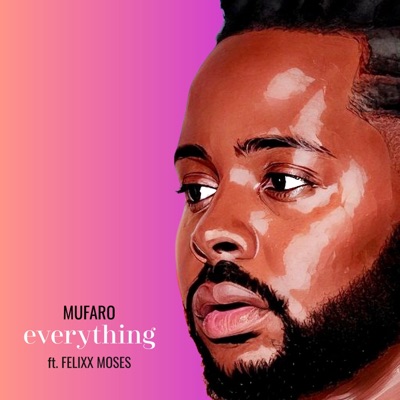 everything (feat. FELIXX MOSES) - Single