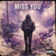Miss You Single
