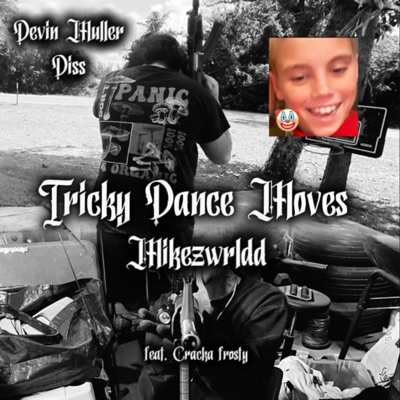 Tricky Dance Moves (feat. Cracka frosty) - Single