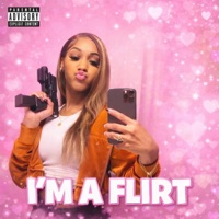 I'M A FLIRT (feat. Mr Walkdown) - Single - LilJay Music
