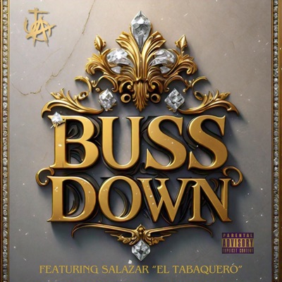 BUSS DOWN (feat. c.greg, Prince Divine, Salazar El Tabaquero & 8ch2Owens) - Single