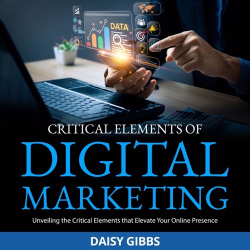 Critical Elements of Digital Marketing cover