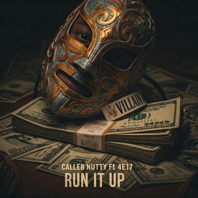 Run It Up (feat. 4E17) - Single