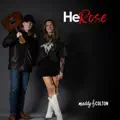 He Rose
