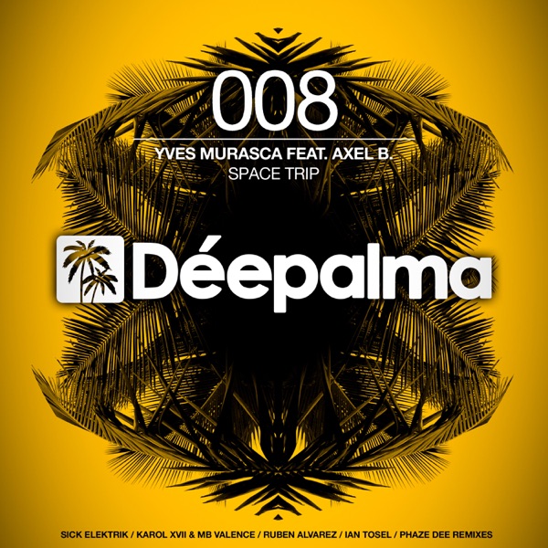 Space Trip (feat. Axel B.) [Remixes]